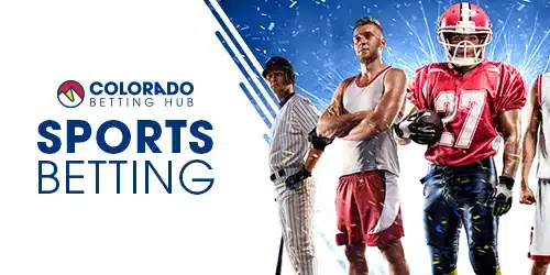 Colorado Betting Hub logo with text 'Sports Betting'. Several athletes, including a baseball player, a runner, a football player, and a basketball player, stand in the background