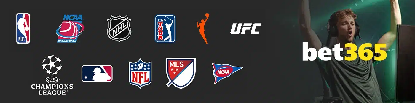 bet365 advertisement featuring logos for NBA, NCAA Basketball, NHL, PGA Tour, WNBA, UFC, UEFA Champions League, MLB, NFL, MLS, and NCAA, along with an image of a person celebrating
