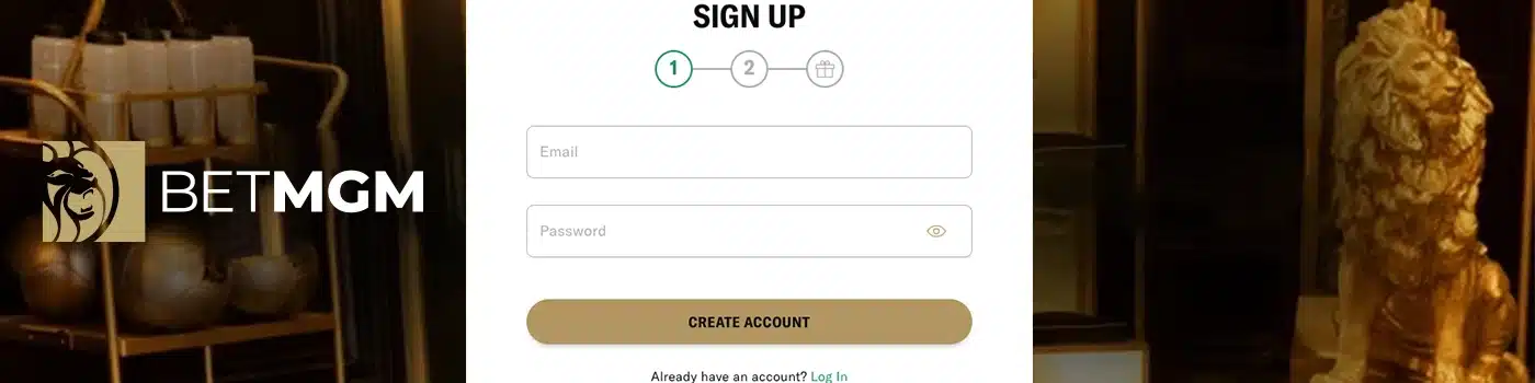 BetMGM sign-up form with email and password fields, and a 'Create Account' button