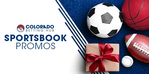 Colorado Betting Hub logo with text 'Sportsbook Promos'. A wrapped gift, soccer ball, basketball, football, and baseball are arranged on a blue and white background