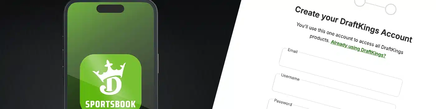 DraftKings Sportsbook app and account creation form, with fields for email, username, and password